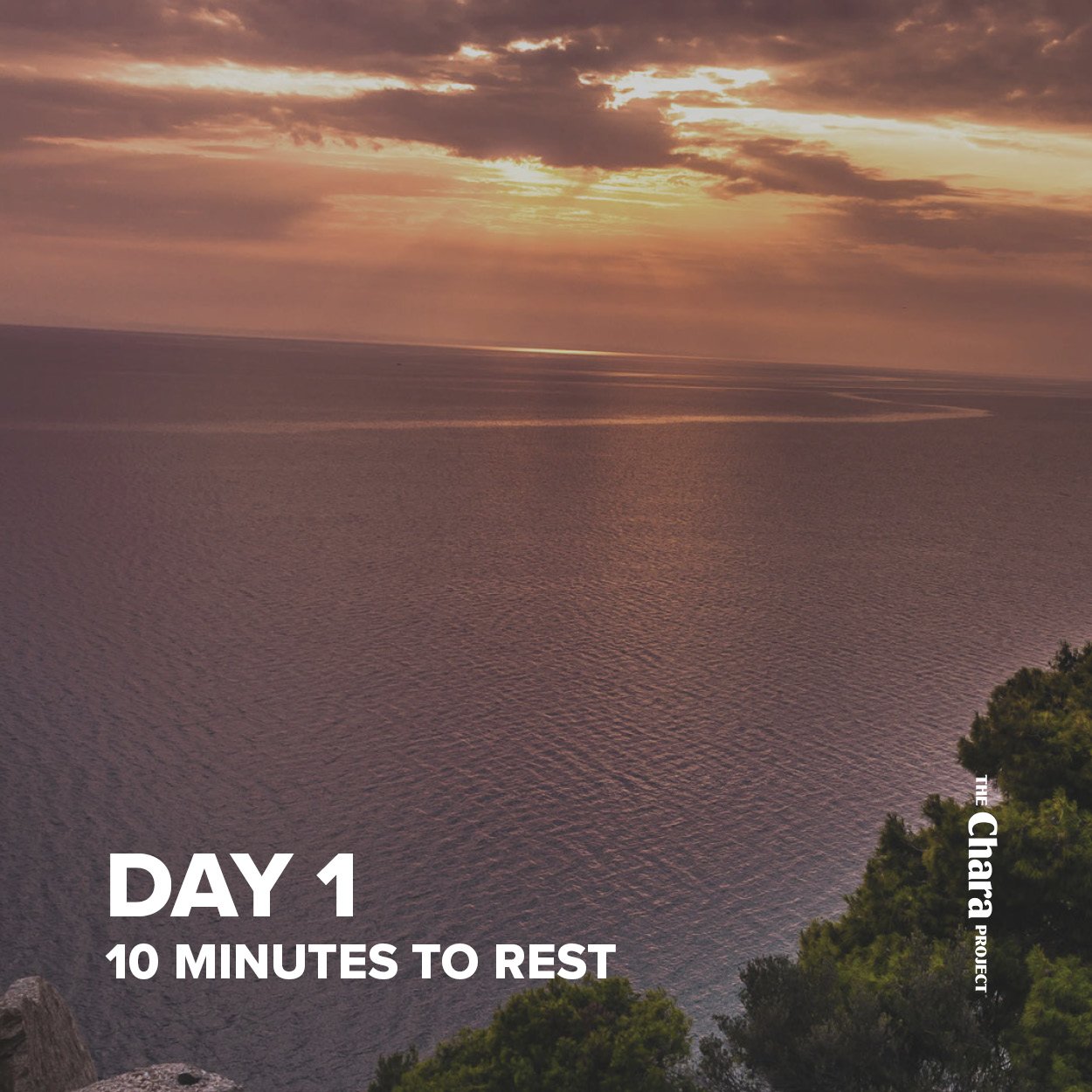 10 Minutes to Rest Day 1 with The Chara Project