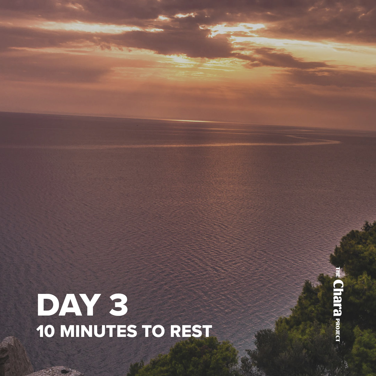 10 Minutes to Rest Day 3 with The Chara Project
