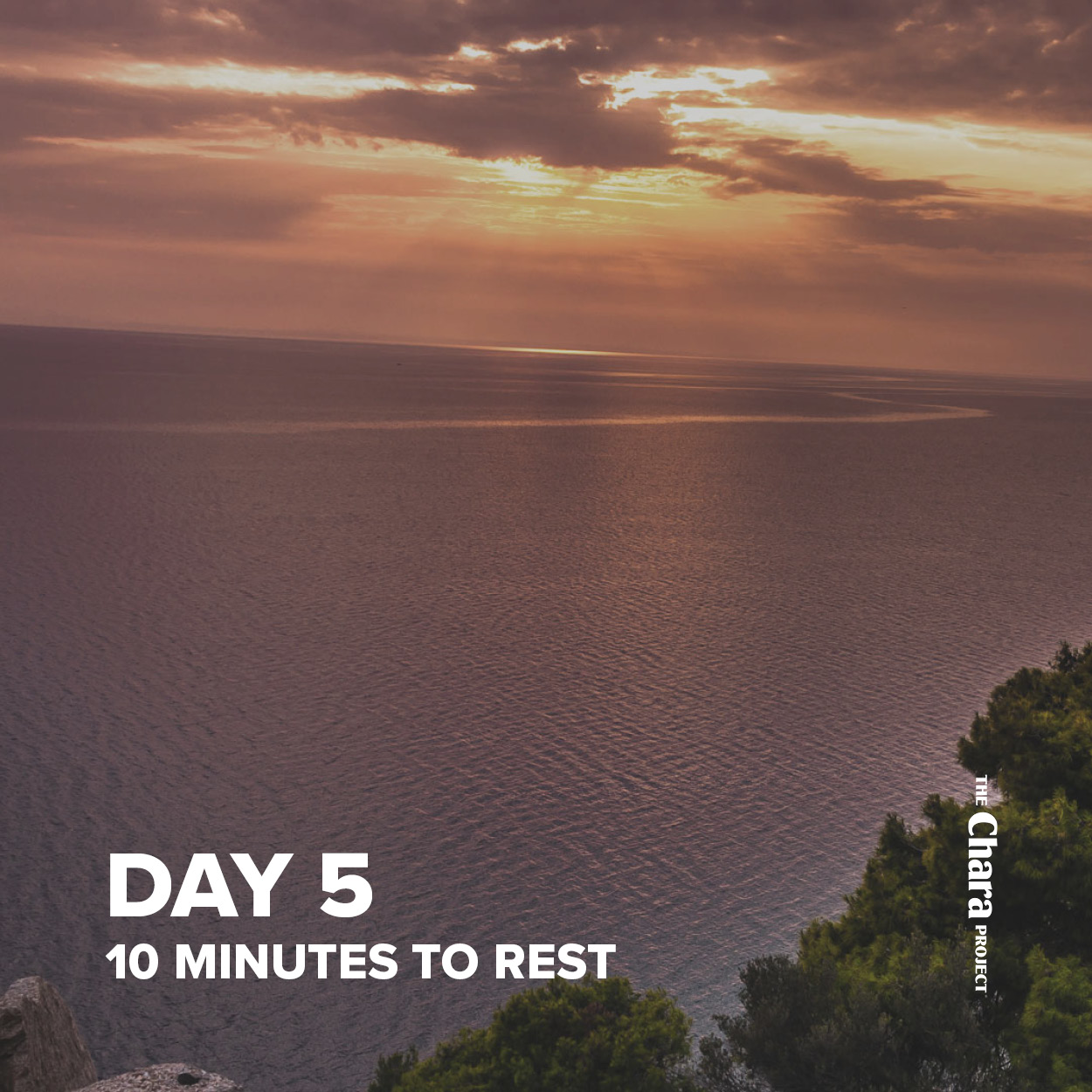 10 Minutes to Rest Day 5 with The Chara Project
