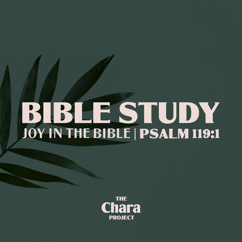 Chara Bible Study Joy in the Bible