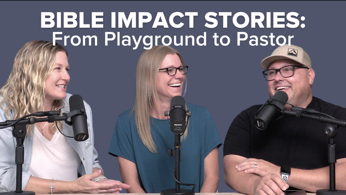 Bible Impact Stories Episode 117