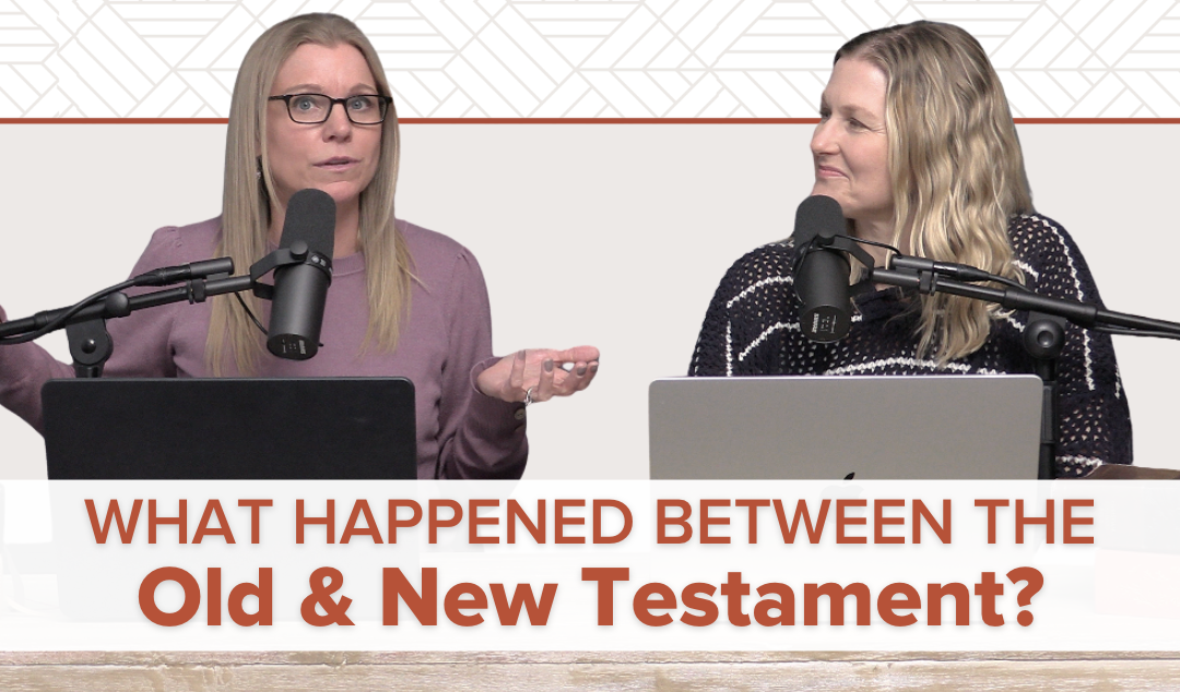 NEW PODCAST | What happened between the Old and New Testament?