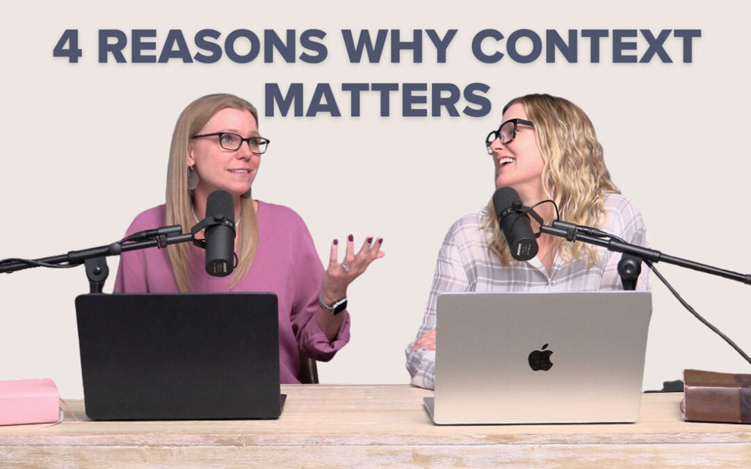 NEW PODCAST | Bible Verses Out of Context (4 Reasons Why Context Matters)