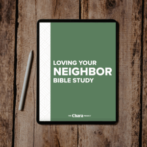 Loving Your Neighbor Bible Study Digital download