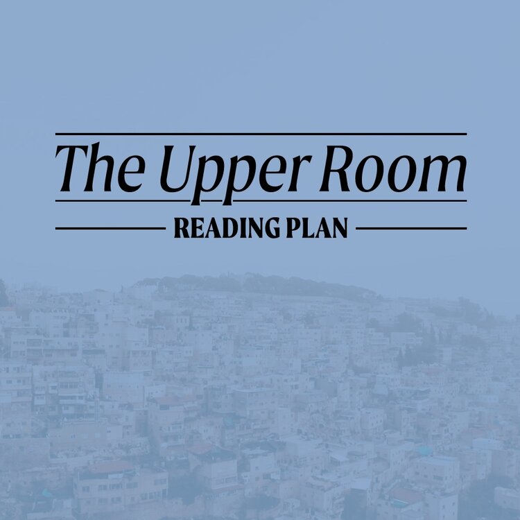 Upper Room Reading Plan at The Chara Project