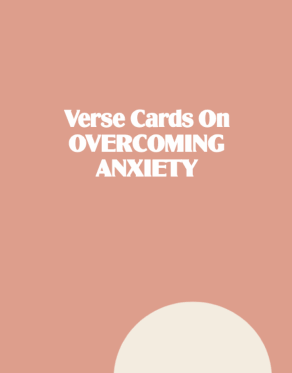 Verse Cards on Overcoming Anxiety